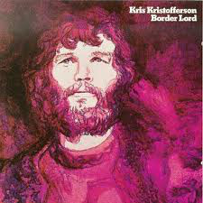 Accords et paroles Border Lord Kris Kristofferson