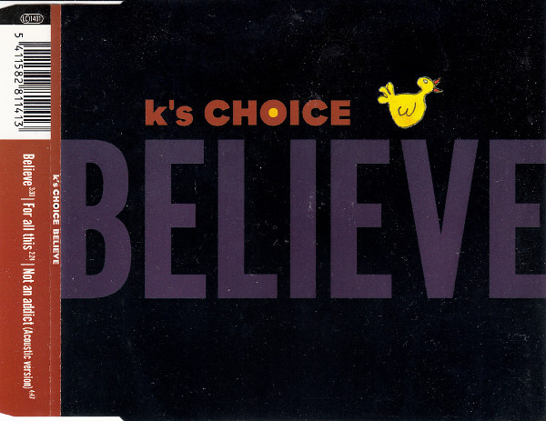 Accords et paroles Believe K's choice