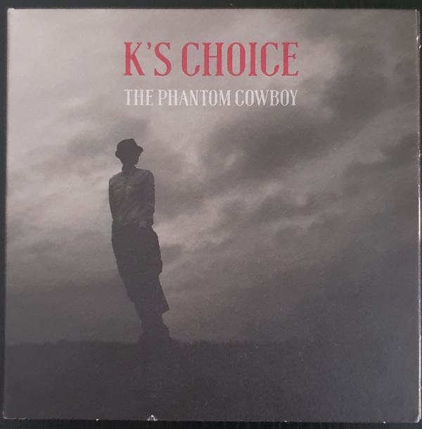 Accords et paroles The Phantom Cowboy K's choice