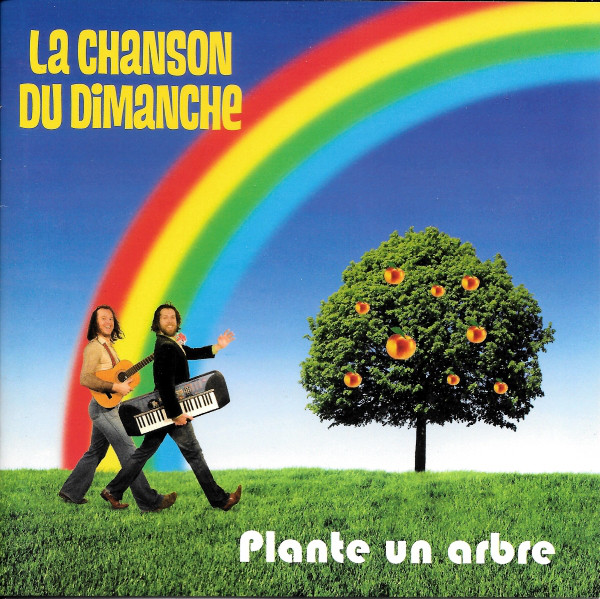 Accords et paroles Plante Un Arbre La Chanson Du Dimanche