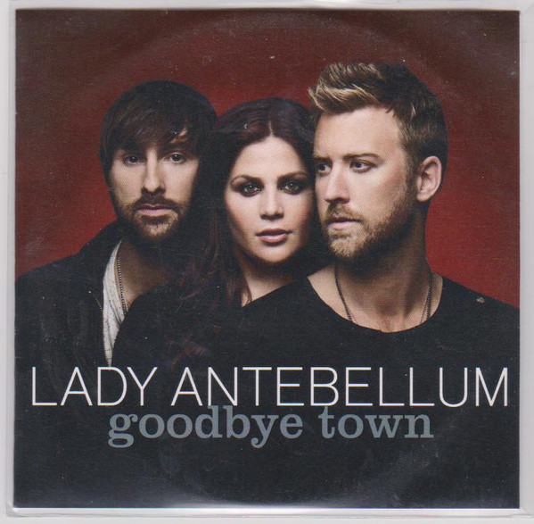 Accords et paroles Goodbye Town Lady Antebellum