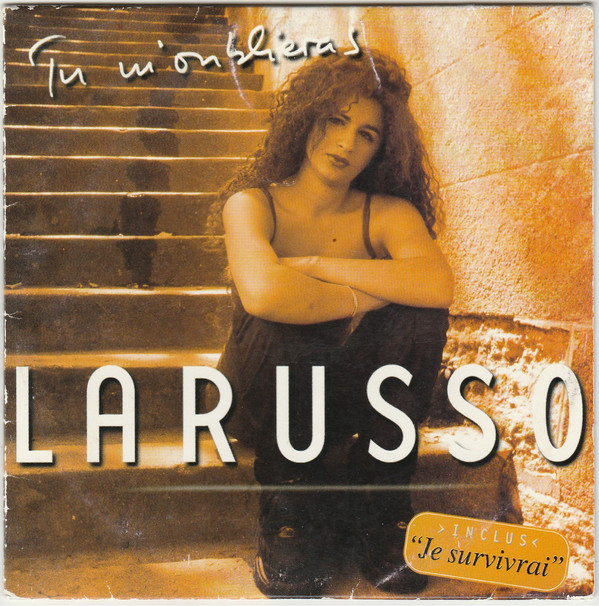 Accords et paroles Tu m'oublieras Larusso