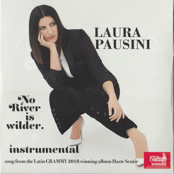 Accords et paroles No River Is Wilder Laura Pausini