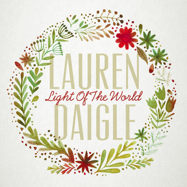 Accords et paroles Light Of The World Lauren Daigle