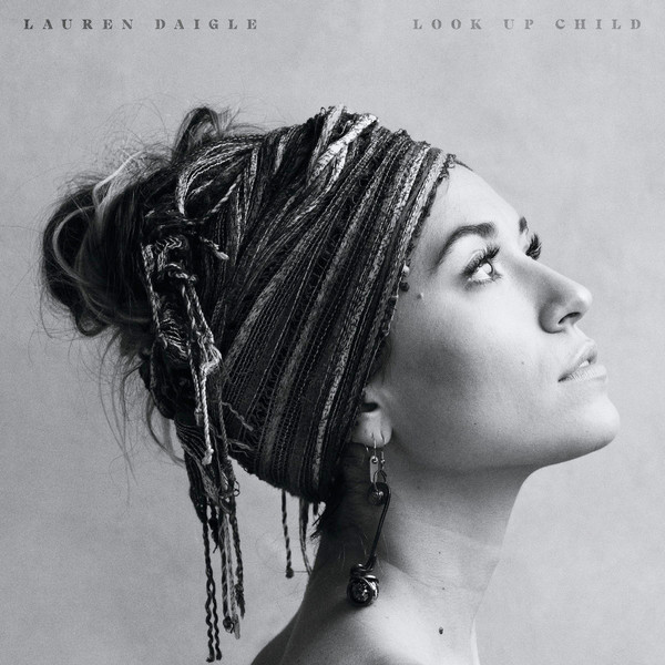 Accords et paroles Look Up Child Lauren Daigle