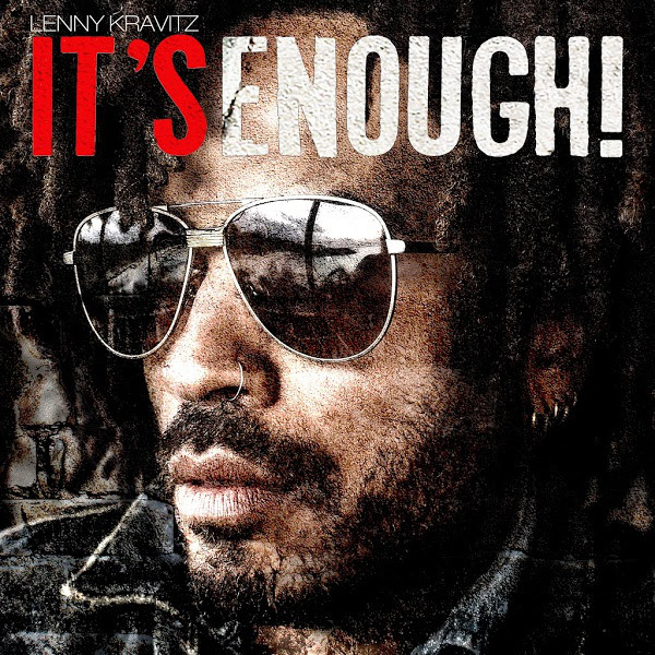 Accords et paroles Its Enough Lenny Kravitz