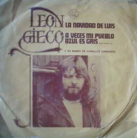 Accords et paroles A Veces Mi Pueblo Azul Es Gris León Gieco