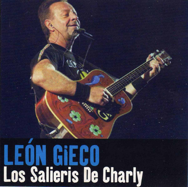 Accords et paroles Los Salieris de Charly León Gieco
