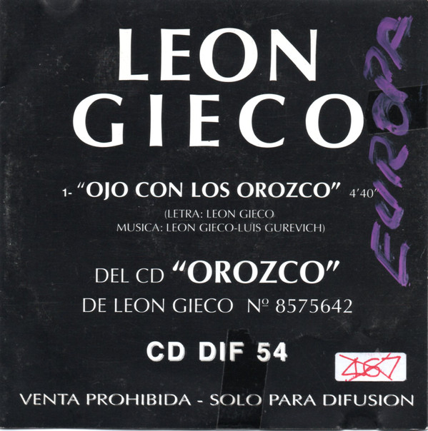 Accords et paroles Ojo Con Los Orozco León Gieco
