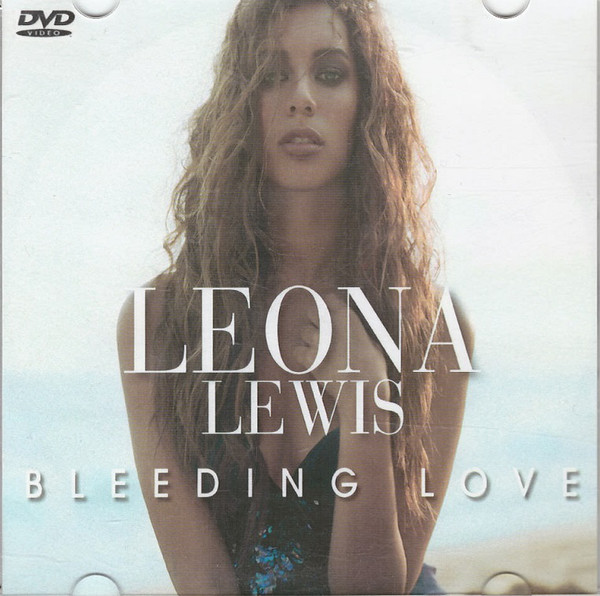Accords et paroles Bleeding Love Leona Lewis