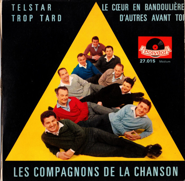 Accords et paroles Trop Tard Les Compagnons de la chanson