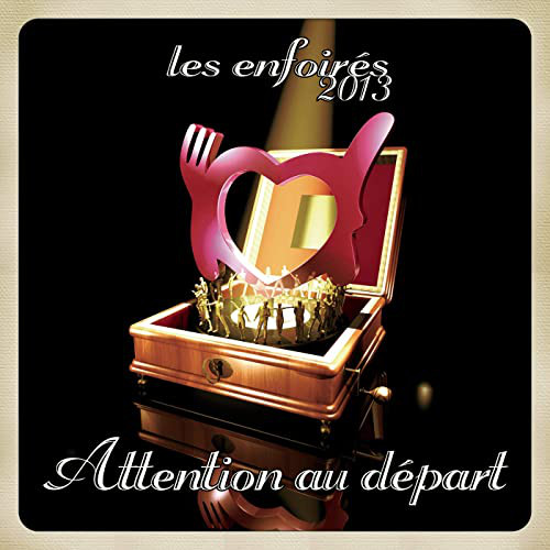 Accords et paroles Attention au départ Les Enfoirés