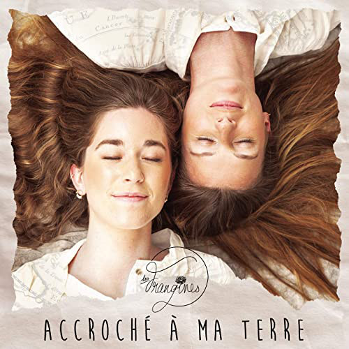 Accords et paroles Accroché à ma terre Les Frangines