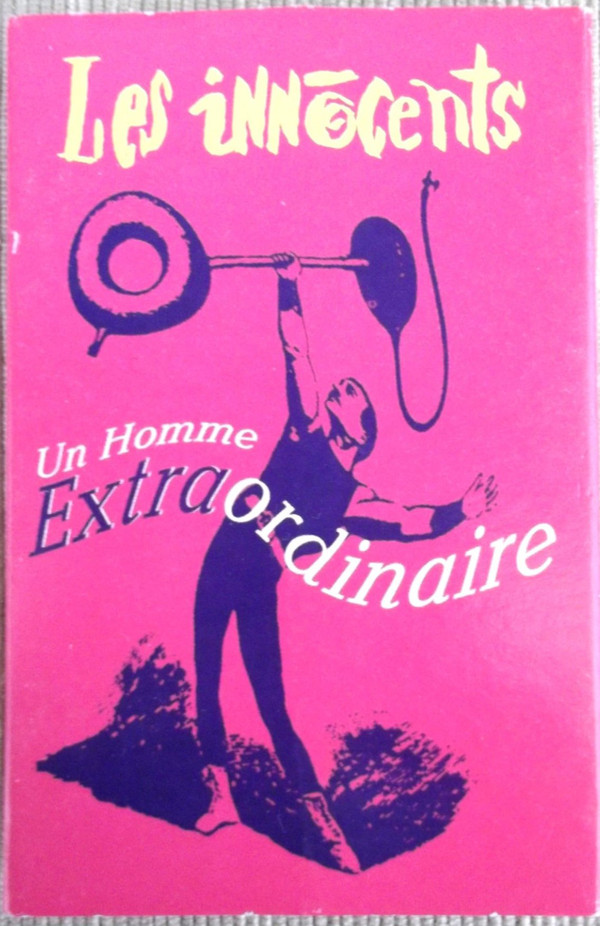 Accords et paroles Un homme extraordinaire Les Innocents