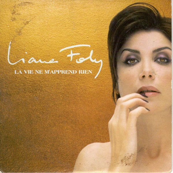 Accords et paroles La Vie ne m'apprend rien Liane Foly