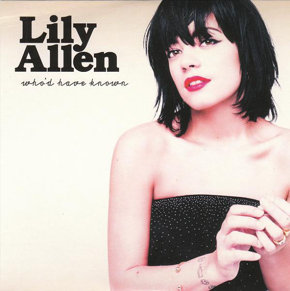 Accords et paroles Whod Have Known Lily Allen
