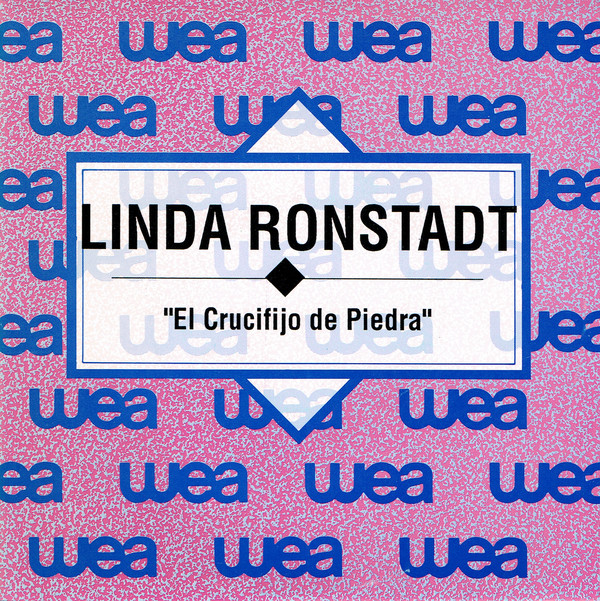 Accords et paroles El Crucifijo De Piedra Linda Ronstadt