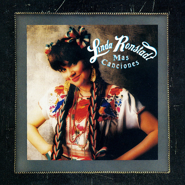 Accords et paroles Siempre Hace Frio Linda Ronstadt
