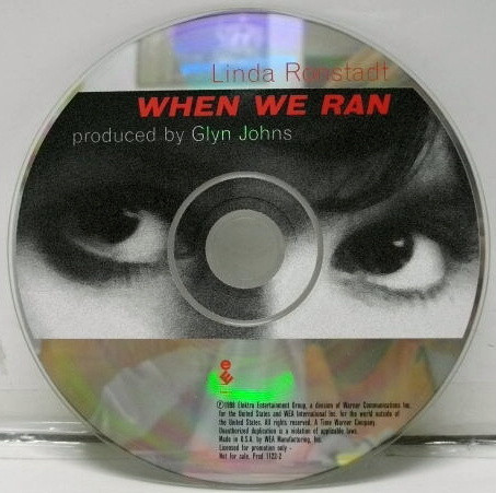 Accords et paroles When We Ran Linda Ronstadt
