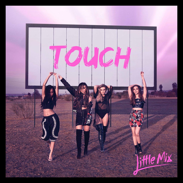 Accords et paroles Touch Little Mix