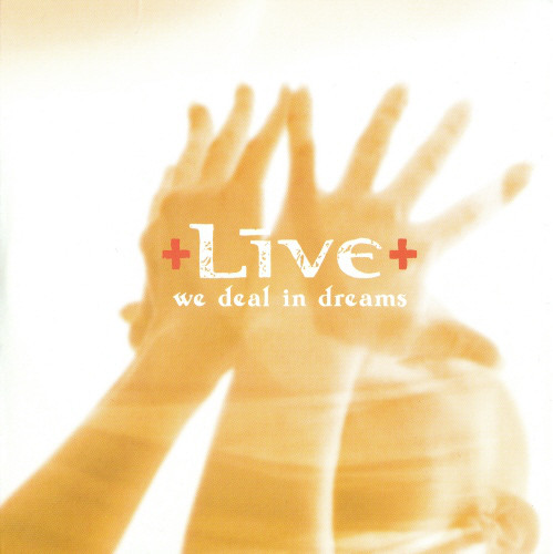 Accords et paroles We Deal In Dreams Live