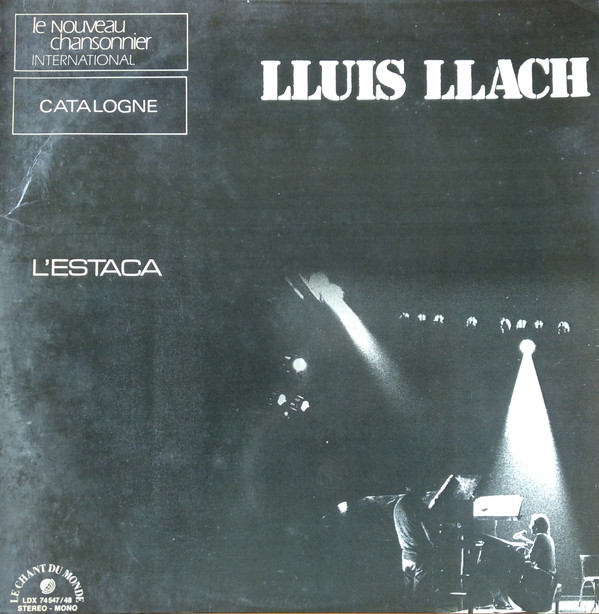 Accords et paroles L'estaca Lluís Llach
