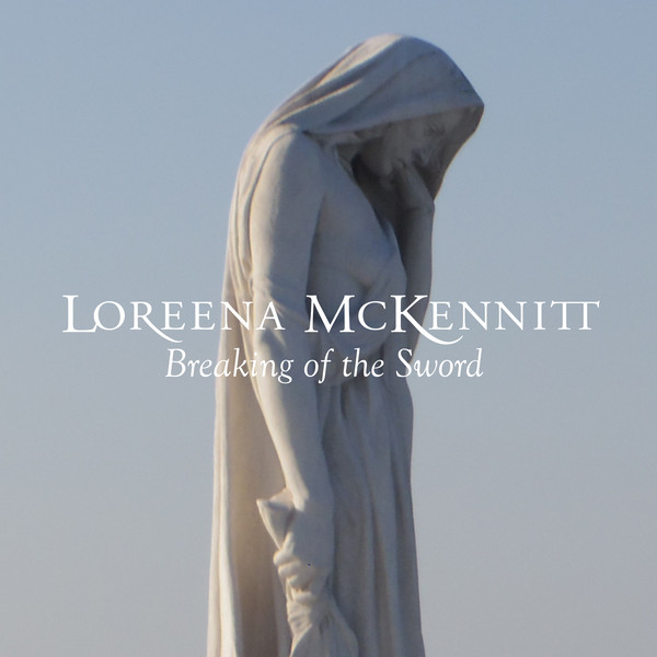 Accords et paroles Breaking Of The Sword Loreena McKennitt