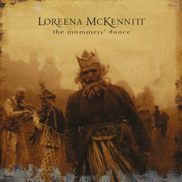 Accords et paroles The Mummer's Dance Loreena McKennitt
