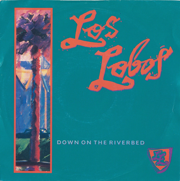 Accords et paroles Down on the Riverbed Los Lobos