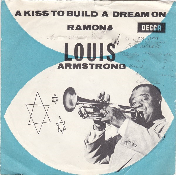 Accords et paroles A Kiss to Build a Dream On Louis Armstrong