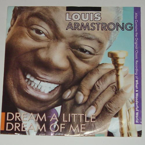 Accords et paroles Dream A Little Dream Of Me Louis Armstrong