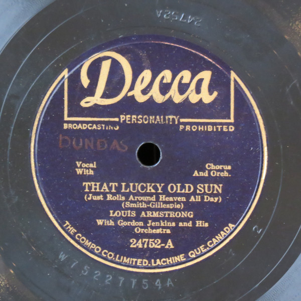 Accords et paroles That lucky old sun/just rolls around heaven all day Louis Armstrong