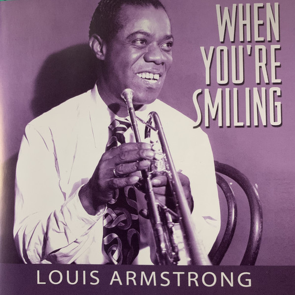 Accords et paroles When Youre Smiling Louis Armstrong