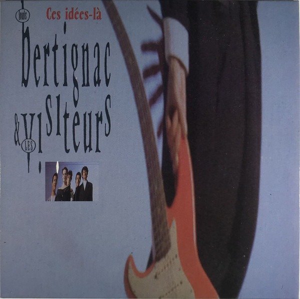 Accords et paroles Ces idées-là Louis Bertignac