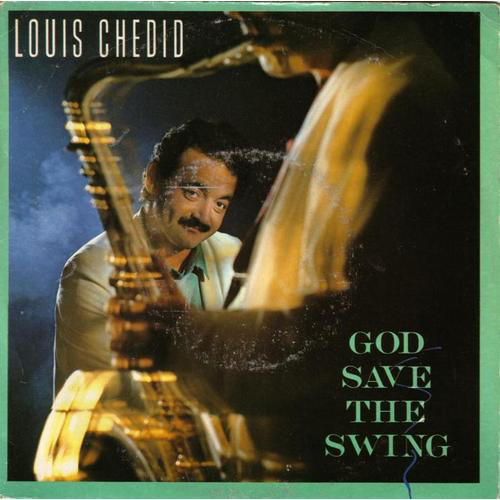 Accords et paroles God Save The Swing Louis Chedid