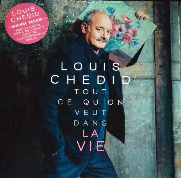 Accords et paroles Tout ce qu'on veut dans la vie Louis Chedid
