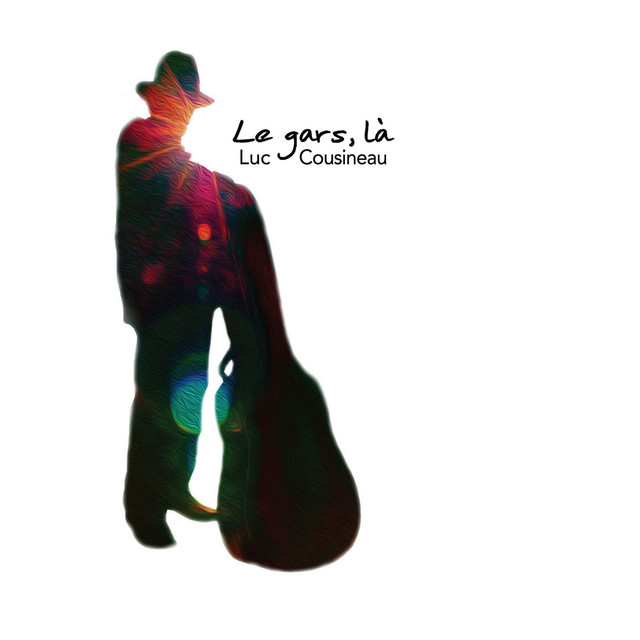 Accords et paroles C'est peut-être moi Luc Cousineau