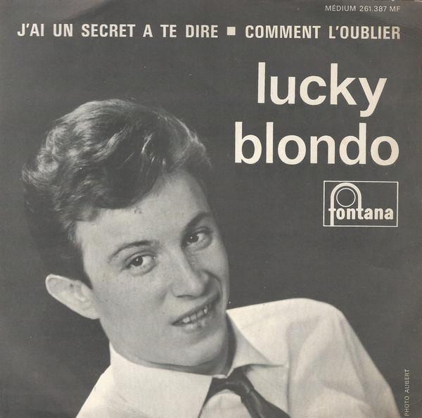 Accords et paroles J'ai un secret à te dire Lucky Blondo