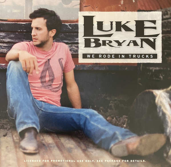 Accords et paroles We Rode In Trucks Luke Bryan