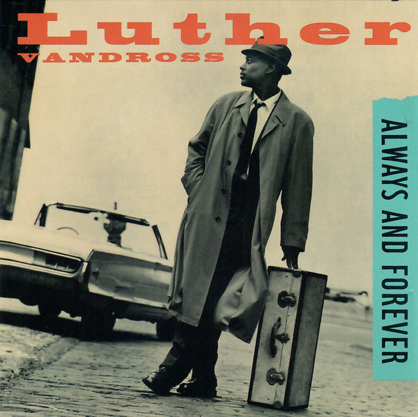 Accords et paroles Always and Forever Luther Vandross