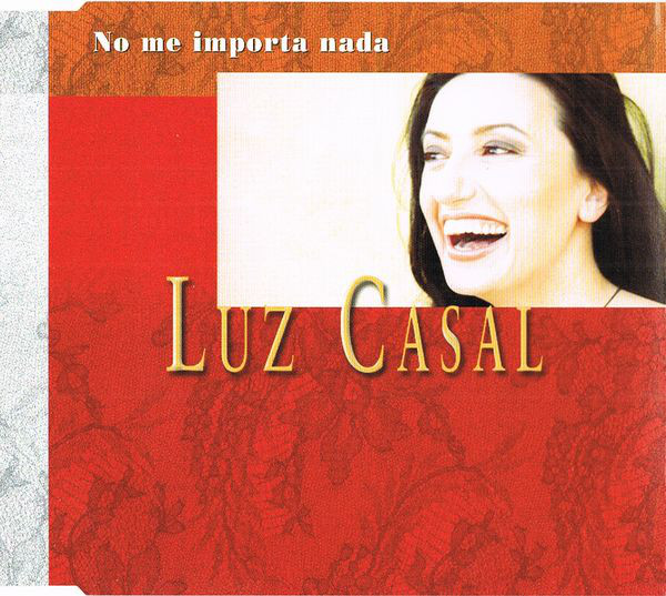 Accords et paroles No Me Importa Nada Luz Casal