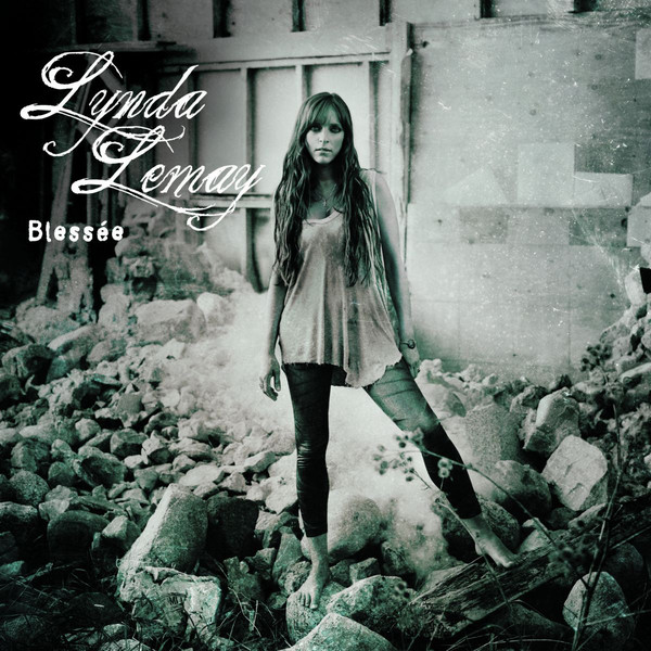 Accords et paroles Blessée Lynda Lemay