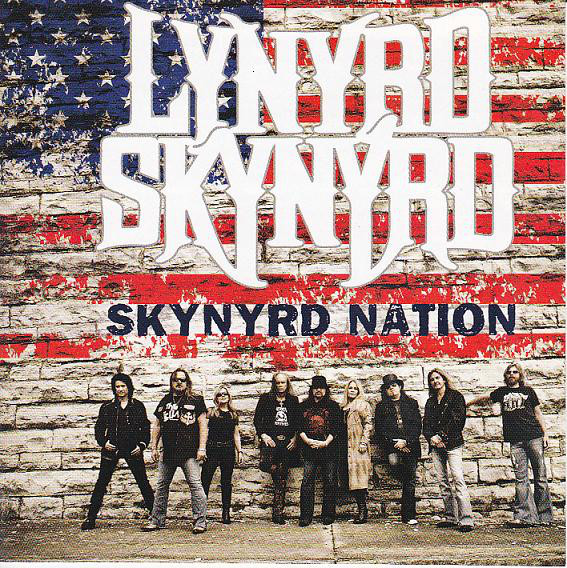 Accords et paroles Skynyrd Nation Lynyrd Skynyrd