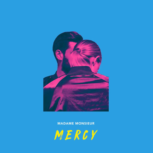 Accords et paroles Mercy Madame Monsieur