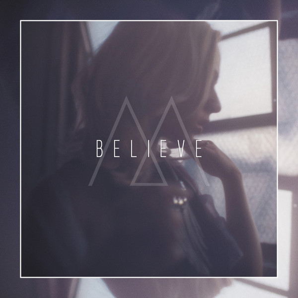 Accords et paroles Believe Madilyn Bailey