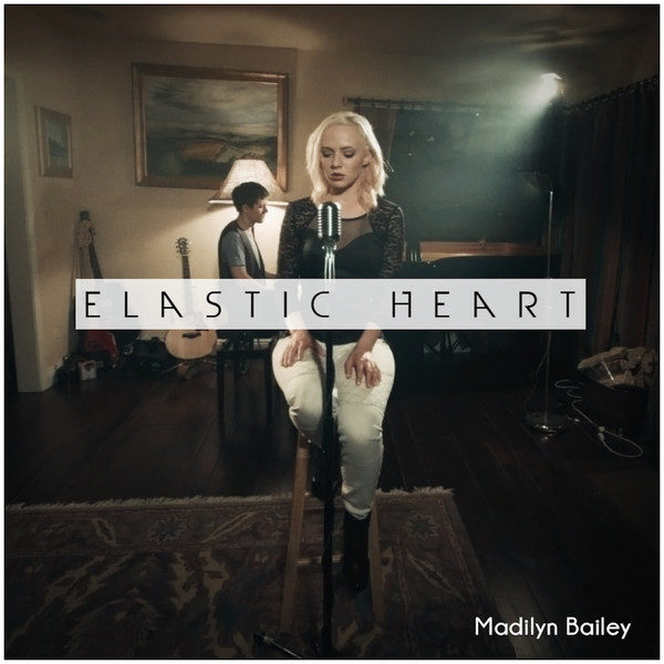 Accords et paroles Elastic Heart Madilyn Bailey