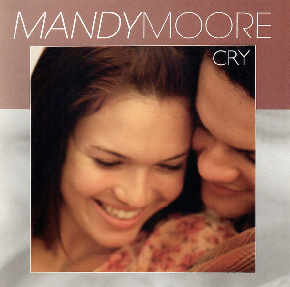 Accords et paroles Cry Mandy Moore