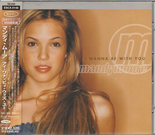 Accords et paroles I wanna be with you Mandy Moore