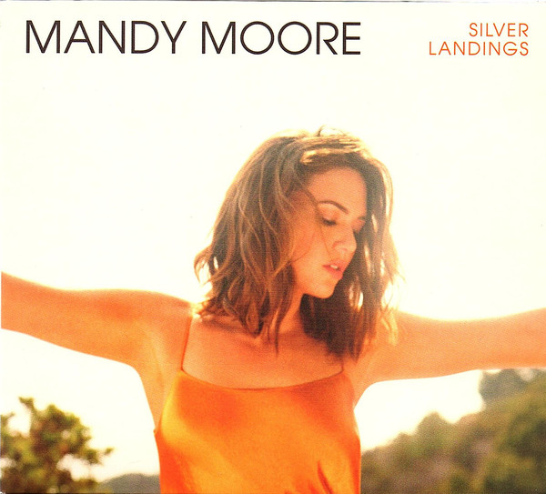 Accords et paroles Silver Landings Mandy Moore