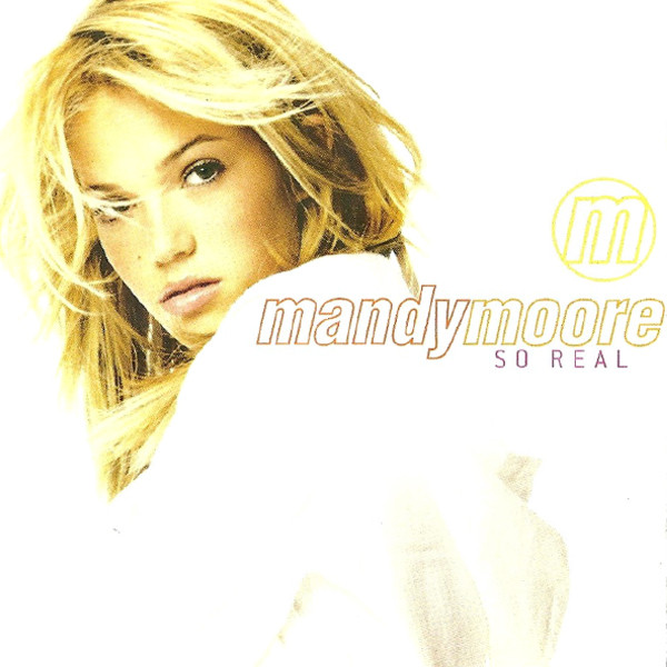 Accords et paroles So Real Mandy Moore
